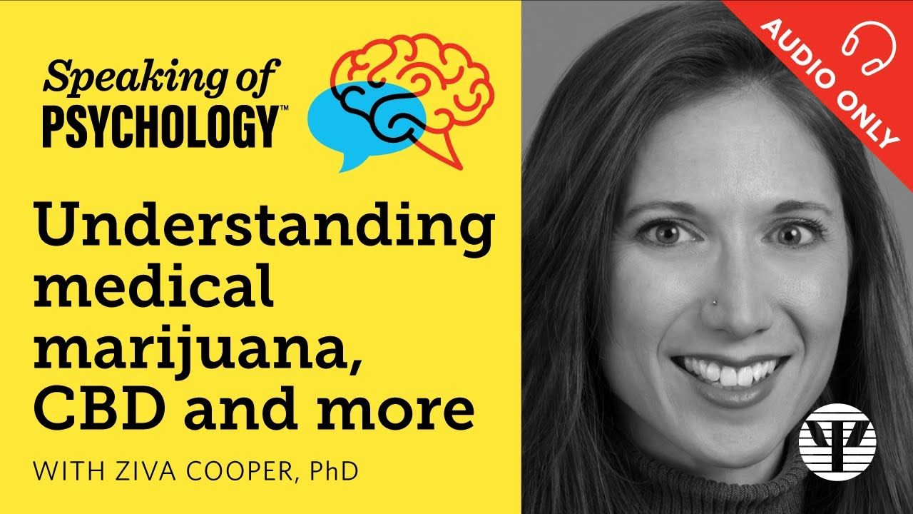 Understanding medical marijuana cbd and more with ziva cooper phd.jpg