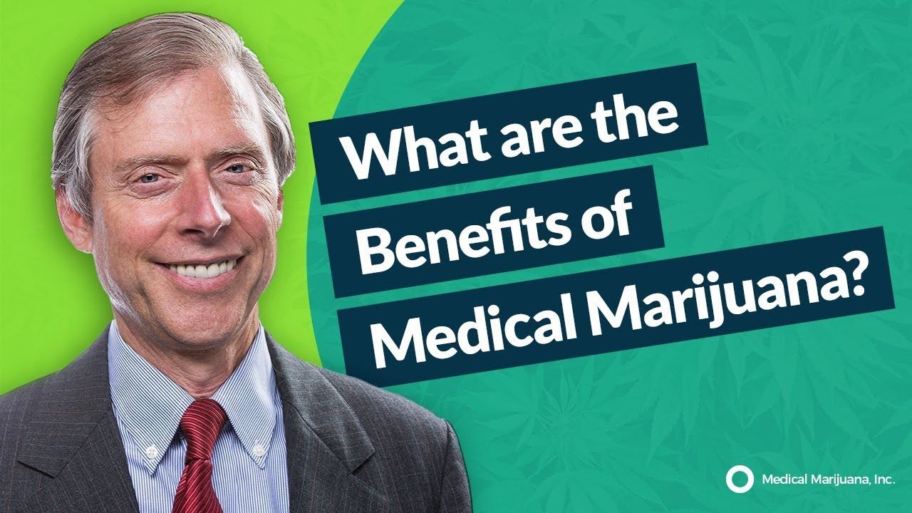 What are the benefits of medical marijuana.jpg