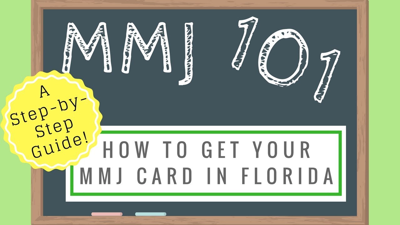 HOW TO GET YOUR MEDICAL MARIJUANA CARD IN FLORIDA ...